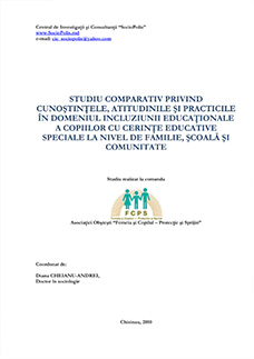 STUDIU COMPARATIV PRIVIND  CUNOŞTINŢELE, ATITUDINILE ŞI PRACTICILE ÎN DOMENIUL INCLUZIUNII EDUCAŢIONALE
